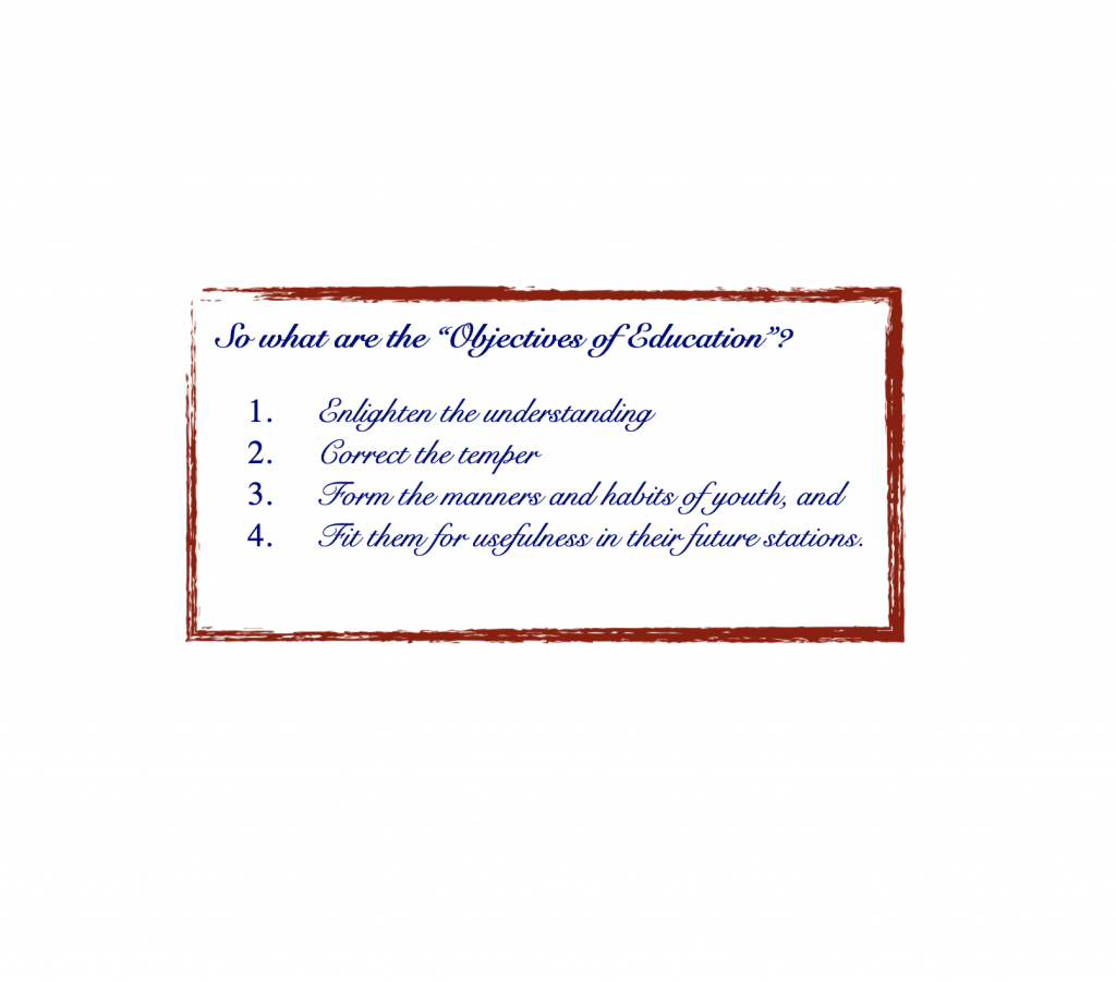 So what are the “Objectives of Education”?